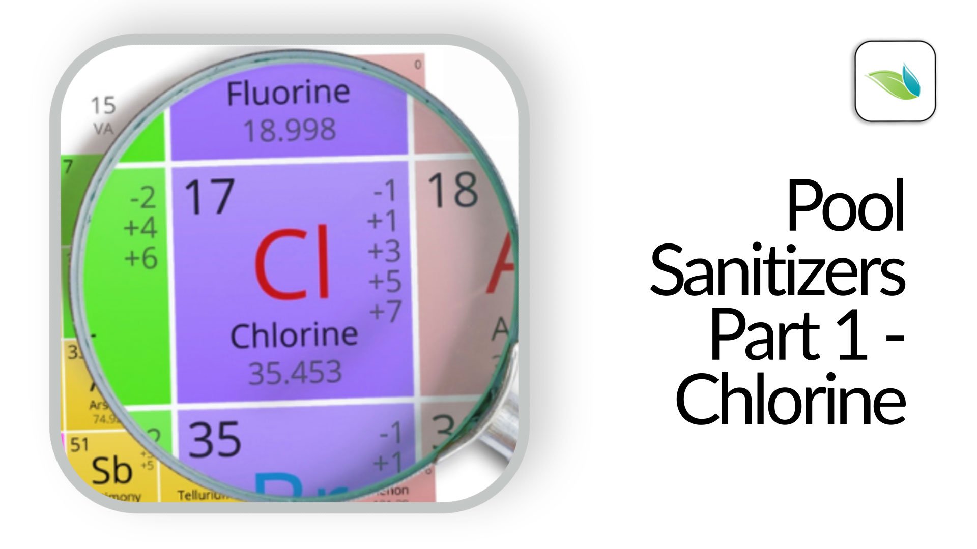 Pool Sanitizers, Part 1 Chlorine